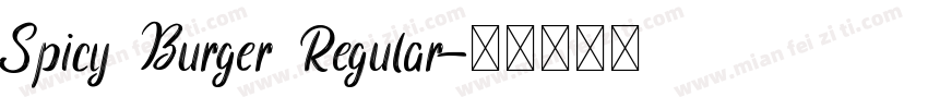 Spicy Burger Regular字体转换